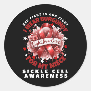 Sickle Cell Her Fight Is My Fight Niece Supporter Classic Round Sticker