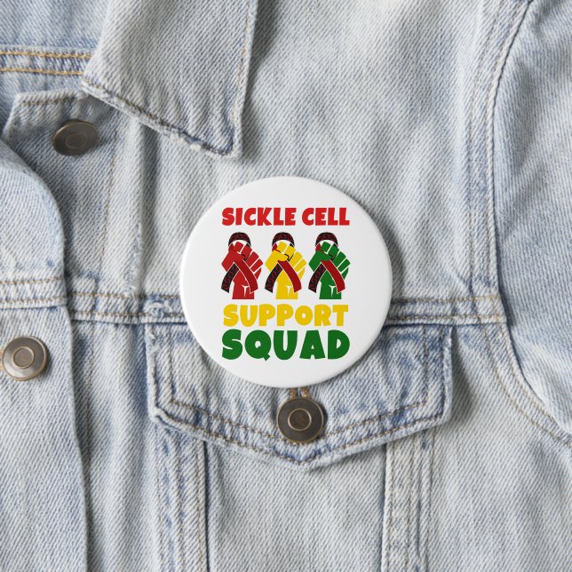 SICKLE CELL SUPPORT SQUAD 7.5 CM ROUND BADGE (In Situ)