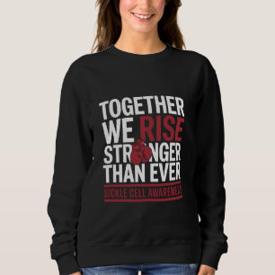 Sickle Cell Survivor Anaemia Together We Rise Boxi Sweatshirt