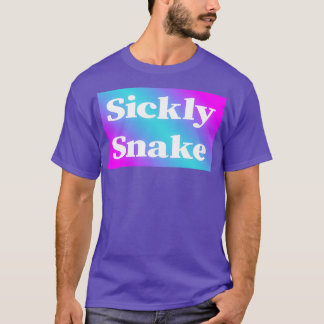 Sickly Snake  (2)  T-Shirt