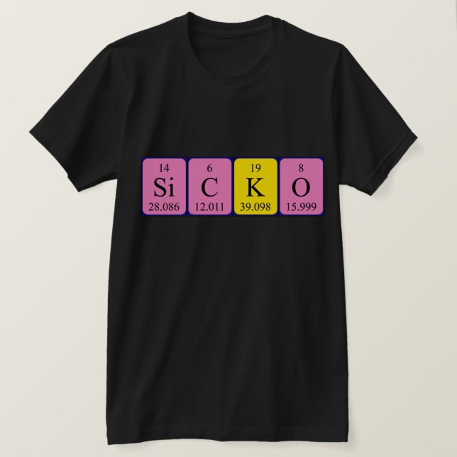 Sicko periodic table word shirt (Design Front)