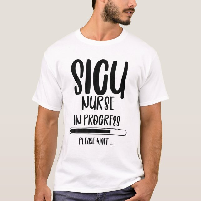 SICU Nurse Squad Surgical ICU Nurses Intensive Gra T-Shirt (Front)