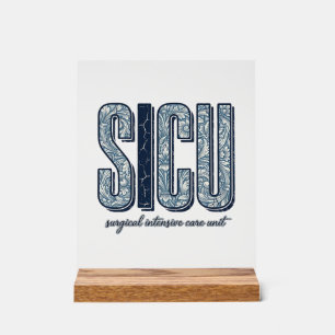 SICU Surgical Intensive Care Unit Vintage Shirt De Acrylic Sign