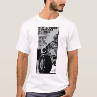 Sid & Jims Racing Slicks T-Shirt