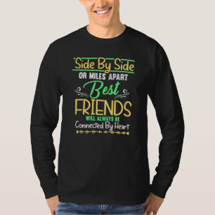 Side by side best friends Will Always T-Shirt