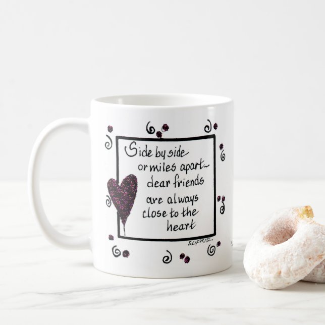 Side by Side, We Are Friends, poem, text  Coffee Mug (With Donut)