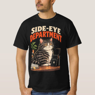 Side-Eye Department Funny Grumpy Cat Office T-Shirt