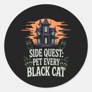Side Quest_ Pet Every Black Cat Funny Cat Gaming Classic Round Sticker