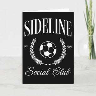 Sideline Soccer Mum Social Club Funny  Card