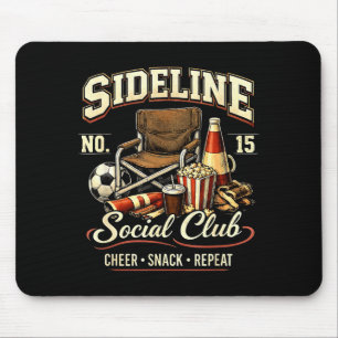 Sideline Social Club Cheer Snack Repeat Soccer Mom Mouse Pad