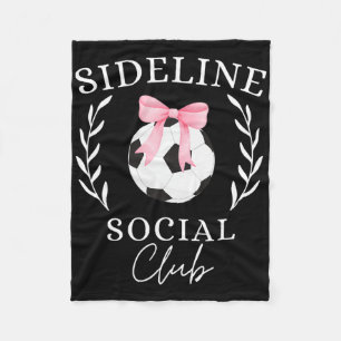 Sideline Social Club Coquette Soccer Mum Sister Br Fleece Blanket
