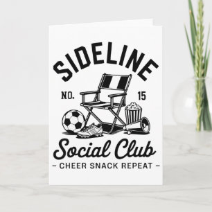 Sideline Social Club Soccer Mom Dad Mothers Day Fa Card