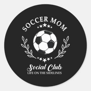 Sideline Social Club Soccer Mum Game Day Outfit Fo Classic Round Sticker