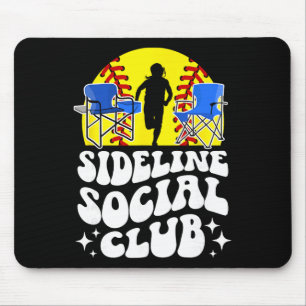 Sideline Social Club Softll Mom Of A Softll Player Mouse Pad