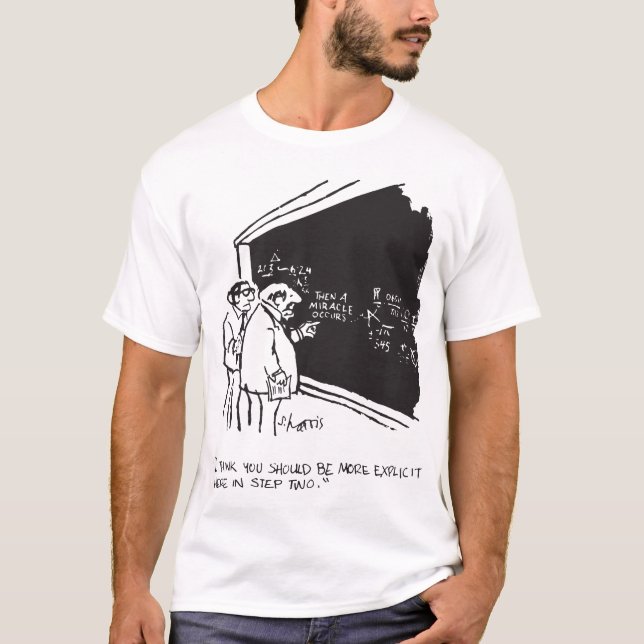 Sidney Harris Miracle Explicit Science Math Lab Hu T-Shirt (Front)