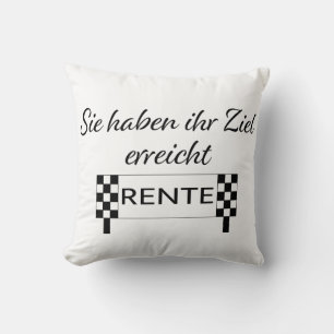 Sie haben ihren Ziel erreicht Rente Cushion