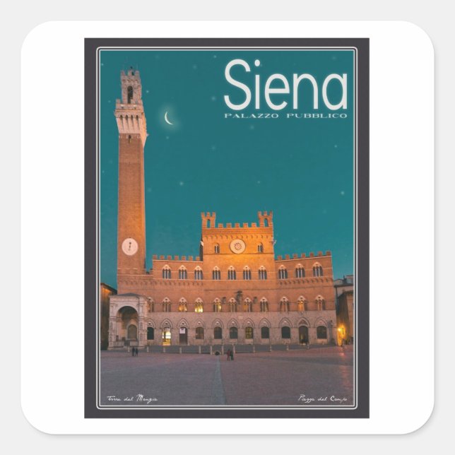 Siena - Palazzo Pubblico Night Square Sticker (Front)