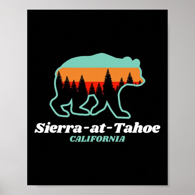 Sierra-at-tahoe Skiing Snowboarding California Bea Poster (Front)