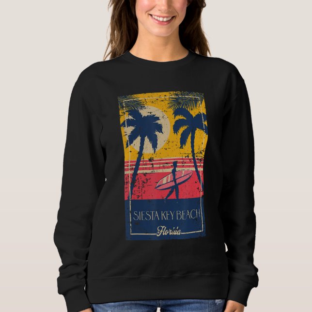 Siesta Key Beach Florida Retro Surfer Beach Distre Sweatshirt (Front)