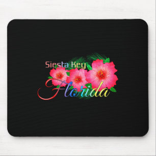 Siesta Key Florida Tropical Flowers Family Vacatio Mouse Pad