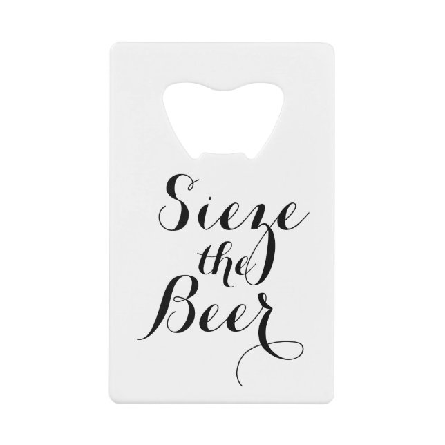 Sieze the Beer with Your Name (Front)