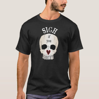 SIGH if you Love Hamlet Men's T, Soliloquy Back T-Shirt