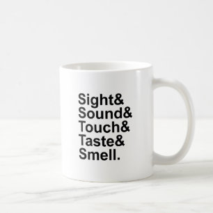 Sight Sound Touch Taste Smell   Five Senses Coffee Mug