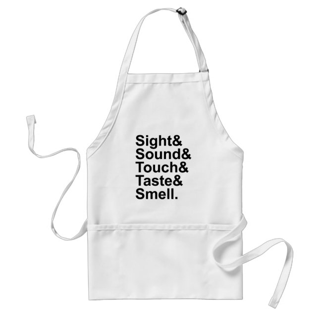 Sight Sound Touch Taste Smell | Five Senses Standard Apron (Front)