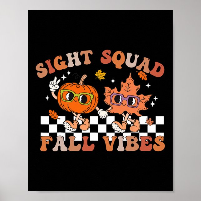 Sight Squad Fall Vibes Pumpkin Fall Leaf Autumn Op Poster (Front)