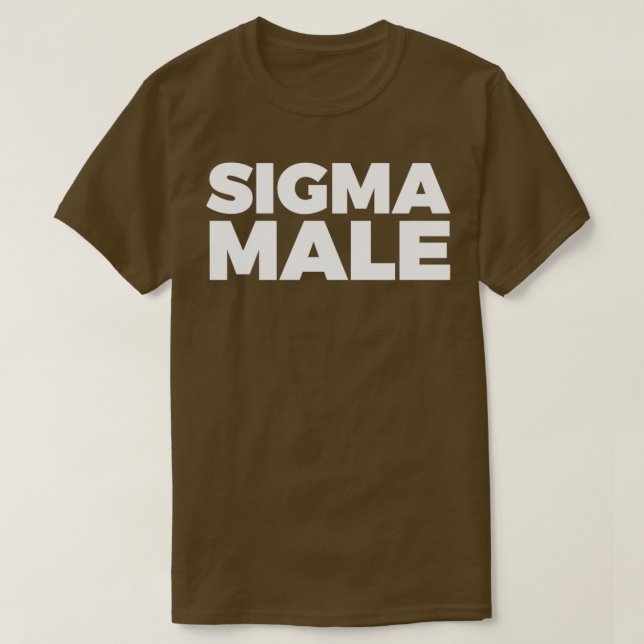 Sigma Male 2 T-Shirt (Design Front)