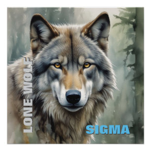 Sigma Male Lone Wolf Poster