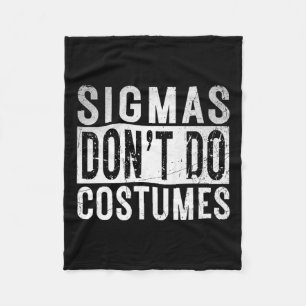 Sigmas Dont Do Costumes Gen Alpha Slang Halloween Fleece Blanket