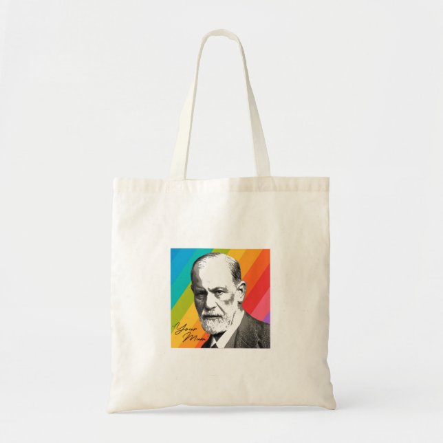 Sigmund Freud - Your Mum Tote Bag (Front)