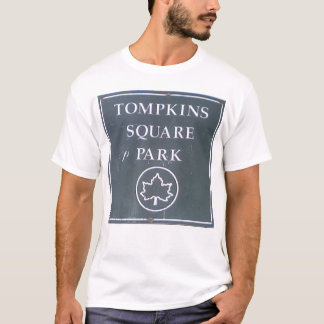Sign from Tompkins Square Park New York City T-Shirt