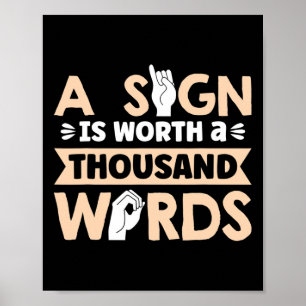 Sign Is Worth A Thousand Words American Sign Langu