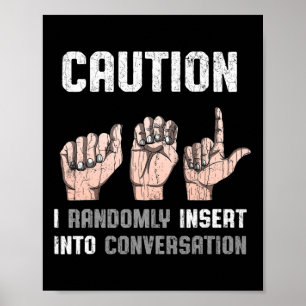 Sign Language Apparel Deaf Awareness ASL Fun Gift 