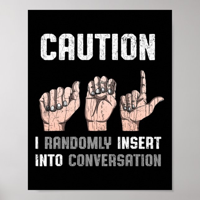 Sign Language Apparel Deaf Awareness ASL Fun Gift  (Front)