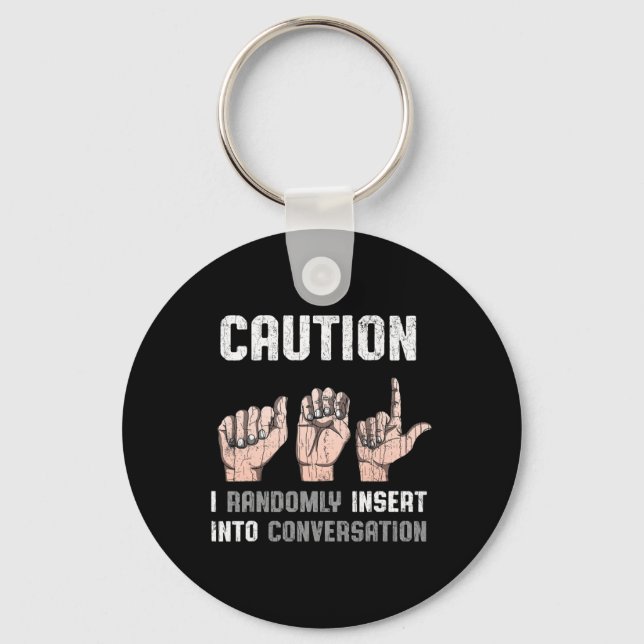 Sign Language Apparel Deaf Awareness ASL Fun Gift  Key Ring (Front)
