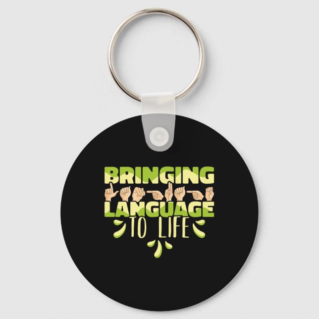 Sign Language Asl Bringing Language To Life  Key Ring (Front)