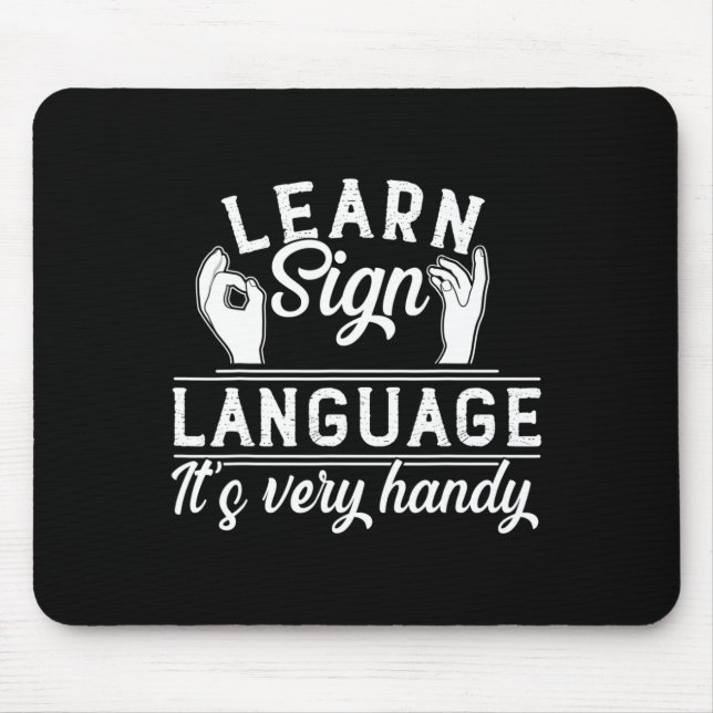 Sign Language Asl Teacher Deaf Awareness  Mouse Pad (Front)