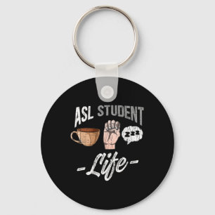 Sign Language Attire Deaf Awareness ASL Student Fu Key Ring