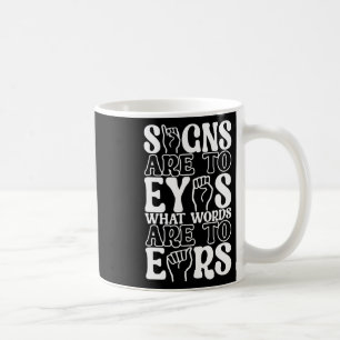 Sign Language Deaf Awareness 12 Coffee Mug