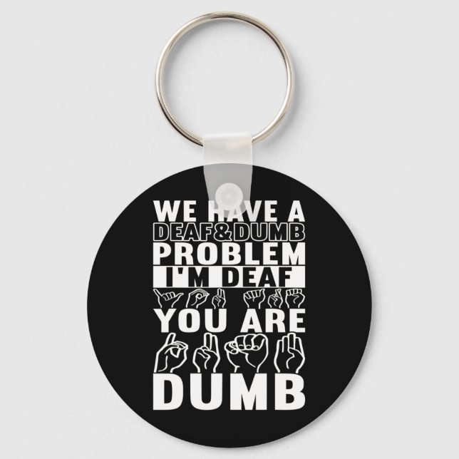 Sign Language Deaf Awareness 16  Key Ring (Front)