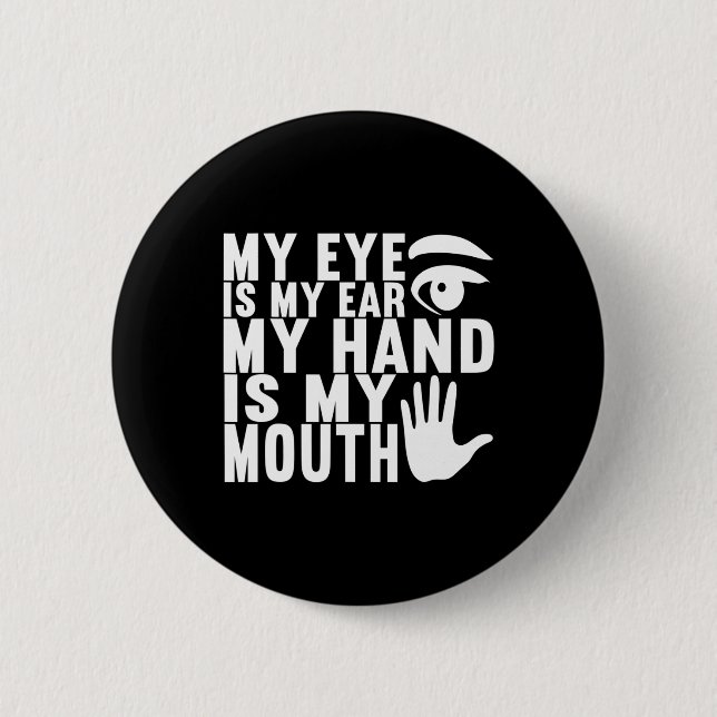 Sign Language Deaf Awareness 18  6 Cm Round Badge (Front)