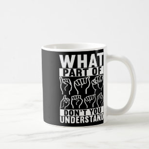 Sign Language Deaf Awareness 7 Coffee Mug