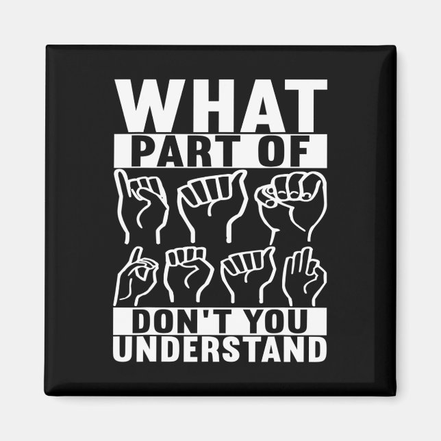 Sign Language Deaf Awareness 7  Magnet (Front)