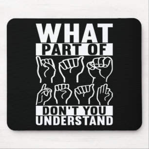 Sign Language Deaf Awareness 7 Mouse Pad