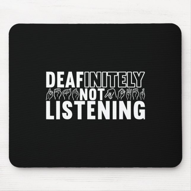 Sign Language Deaf Awareness 9  Mouse Pad (Front)