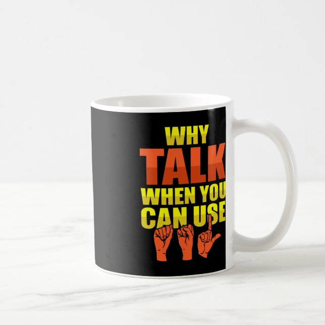 Sign Language Deaf Awareness and ASL  Coffee Mug (Right)