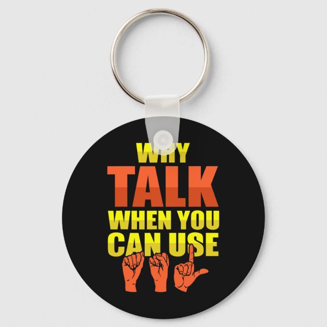 Sign Language Deaf Awareness and ASL  Key Ring (Front)